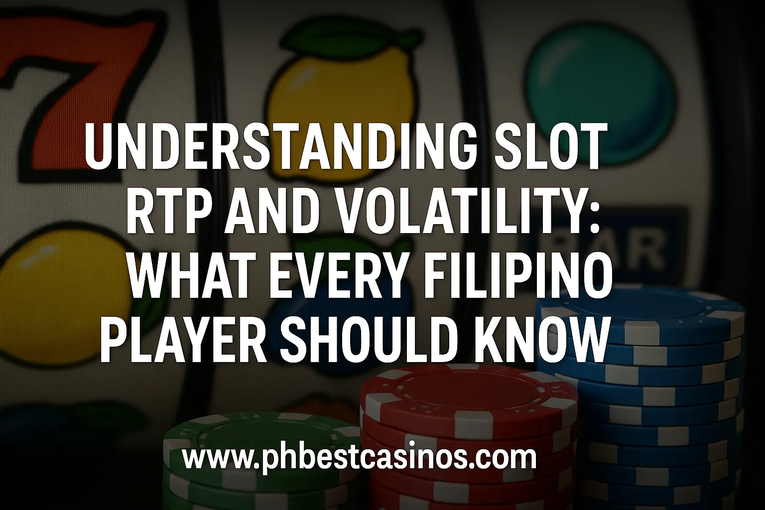 Slot RTP and Volatility Simplified for Pinoy Gamers