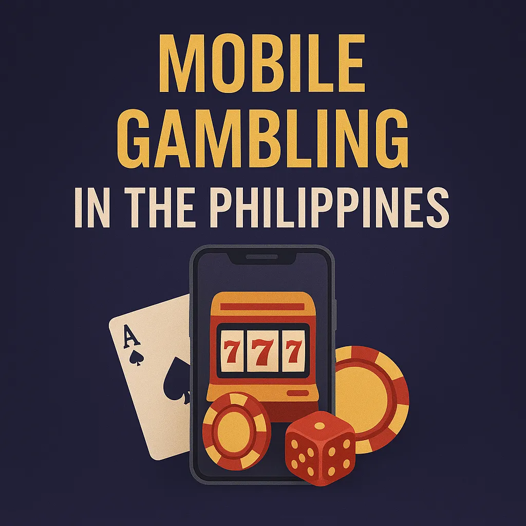 Best Mobile Gambling Apps in the Philippines